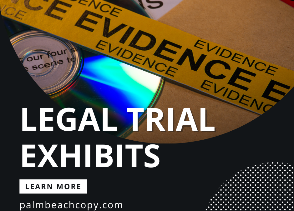 History of Legal Trial Exhibits
