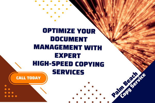 Optimize Your Document Management with Expert High-Speed Copying Services